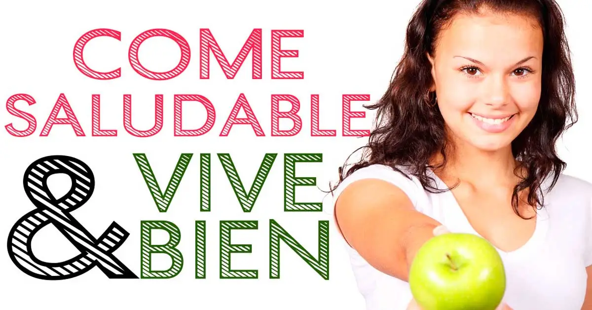 Come saludable y vive bien